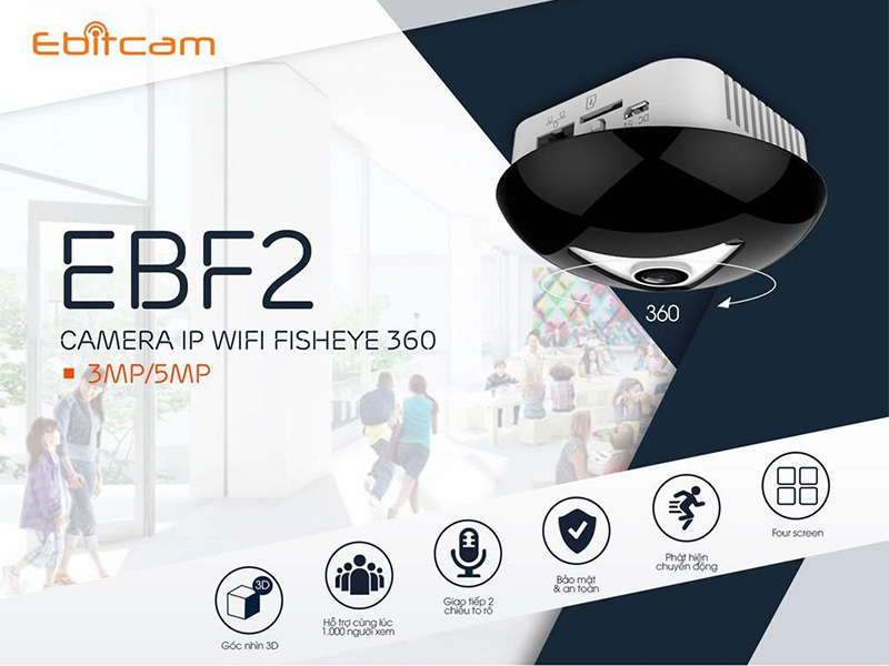 Camera quan sát IP Wifi EbitCam EBF2 (đàm thoại 2 chiều) tốt nhất