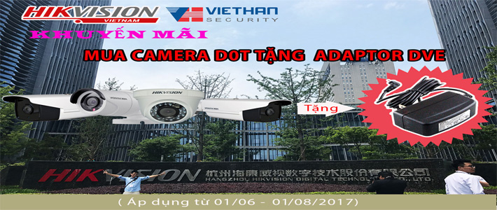 Khuyến mãi camera HIKVISION tặng nguồn DVE