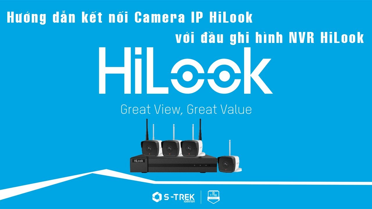 Hướng dẫn cài đặt camera IP HiLook với đầu ghi hình NVR HiLook?