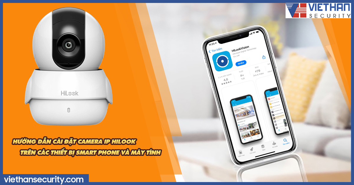 Hướng dẫn cài đặt camera IP Hilook trên các thiết bị smart phone và máy tính