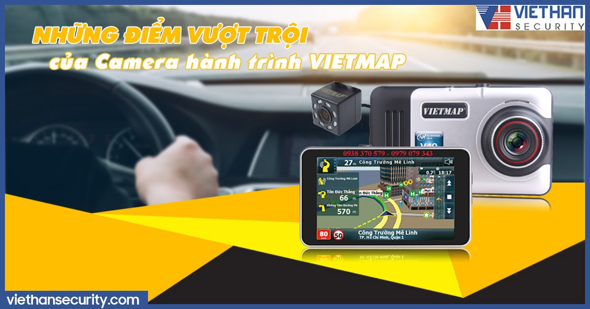 Những ưu điểm vượt trội của Camera hành trình VIETMAP