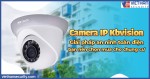Camera IP Kbvision - Giải pháp an ninh toàn diện bạn nên chọn mua cho chung cư