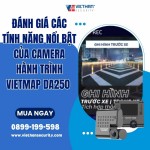 Đánh giá các tính năng nổi bật của Camera hành trình Vietmap DA250 an toàn và tin cậy