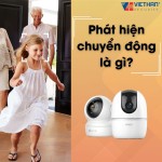 Phát hiện chuyển động là gì? Lợi ích khi sử dụng Montion Detection