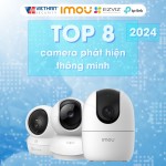Top 8 camera phát hiện thông minh chất lượng cao, giá tốt và giám sát hiệu quả 2024