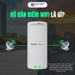 Bộ bắn điểm Wifi là gì? Mục đích và lợi ích sử dụng của bộ bắn điểm Wifi