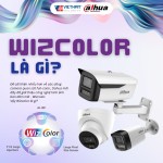 Wizcolor là gì? Công nghệ hình ảnh ban đêm sắc nét mới của Dahua