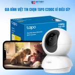 Vì sao hàng ngàn gia đình lựa chọn Camera TP-Link Tapo C200C? – Góc nhìn toàn cảnh, an tâm mỗi ngày