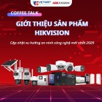Việt Hàn Security tham quan & đào tạo cùng Hikvision – cập nhật xu hướng an ninh công nghệ mới nhất 2025