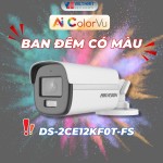 Camera Hikvision ColorVu DS-2CE12KF0T-FS 5MP - Ghi Hình Màu Ban Đêm Rõ Nét