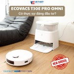 Robot hút bụi 11.000Pa T30E Pro Omni: Có thực sự đáng đầu tư? 