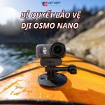 BÍ QUYẾT BẢO VỆ DJI OSMO NANO: NHỮNG LƯU Ý VÀNG KHI TÁC NGHIỆP DƯỚI NƯỚC