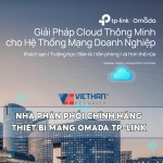 Việt Hàn Security - Nhà phân phối chính hãng thiết bị mạng Omada TP-Link
