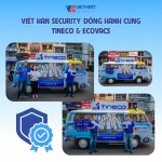 VIỆT HÀN SECURITY ĐỒNG HÀNH CÙNG TINECO & ECOVACS - MANG GIẢI PHÁP LÀM SẠCH THÔNG MINH CHUẨN QUỐC TẾ ĐẾN GIA ĐÌNH VIỆT