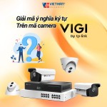 Giải mã ý nghĩa ký tự trên mã camera VIGI - Đừng mua nhầm!