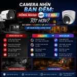 Camera nhìn ban đêm: Hồng ngoại hay có màu tốt hơn? So sánh ColorVu và WizColor để chọn đúng công nghệ