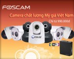 Phân phối Camera FOSCAM giá rẻ chính hãng Toàn Quốc