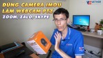 Hướng dẫn lấy Camera Wifi làm thành Webcam trên Zoom, Zalo, Skype