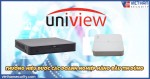 Đầu ghi hình IP Uniview - Thương hiệu được các doanh nghiệp toàn cầu tin dùng 