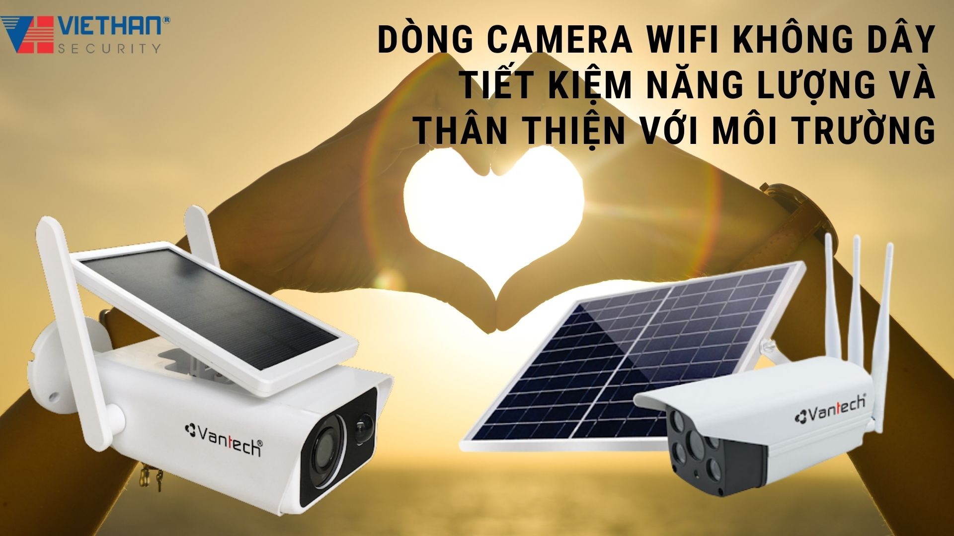 Dòng camera wifi không dây tiết kiệm năng lượng và thân thiện với môi trường