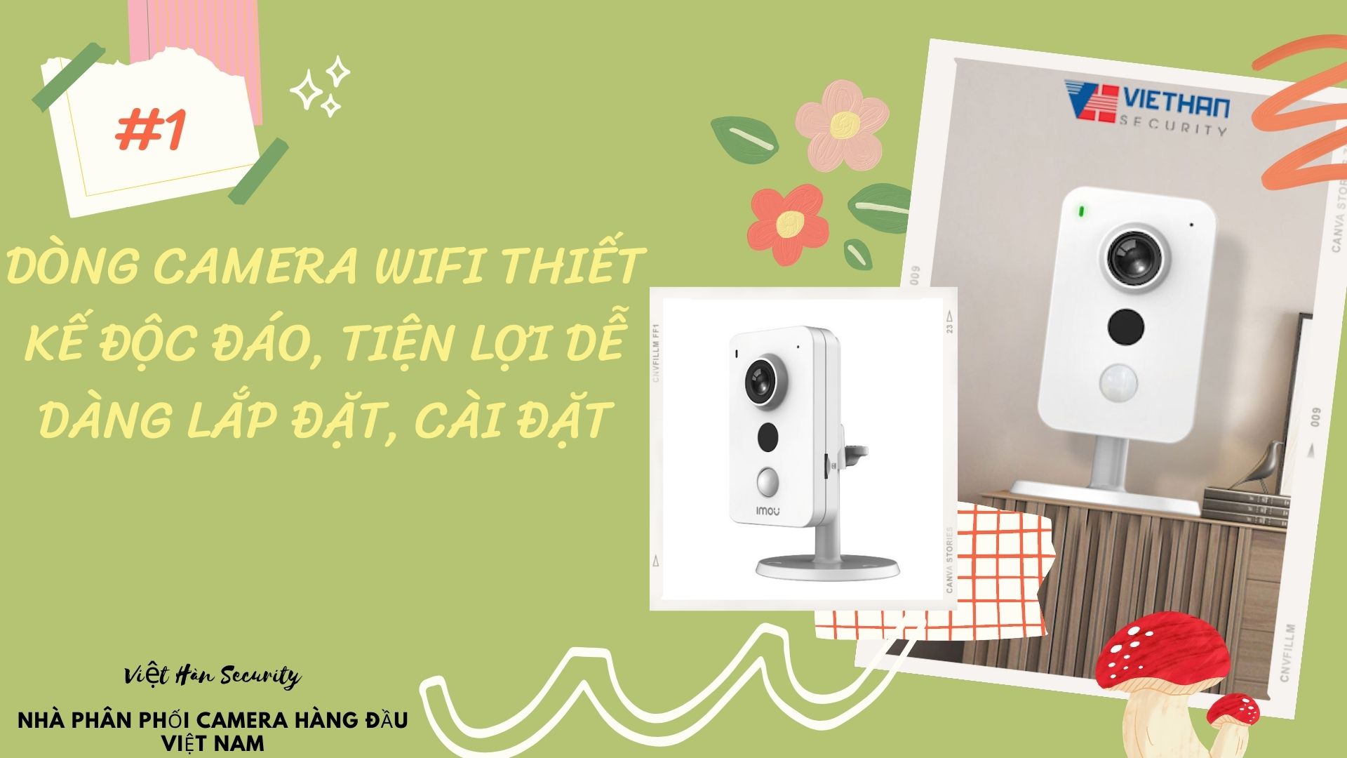 Dòng camera wifi thiết kế độc đáo, tiện lợi dễ dàng lắp đặt, cài đặt