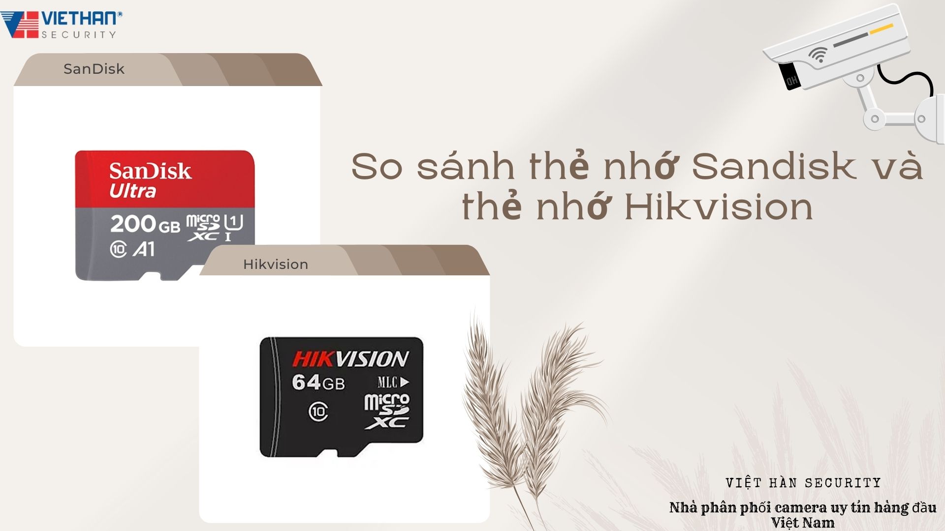 So sánh thẻ nhớ Sandisk và thẻ nhớ thẻ nhớ Hikvision