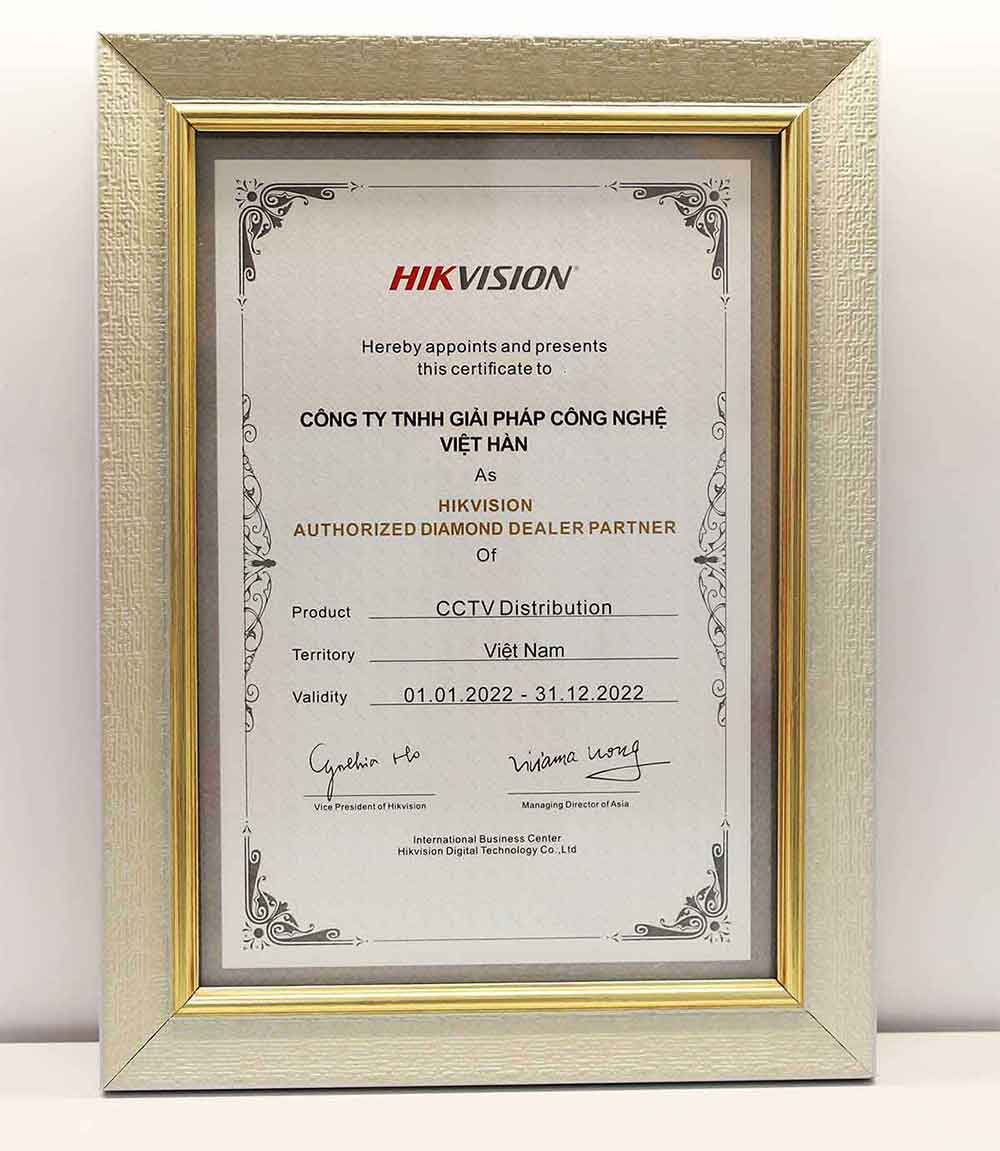 Việt Hàn nhận chứng nhận nhà phân phối kim cương Camera Hikvision 2022 trực tiếp từ nhà sản xuất