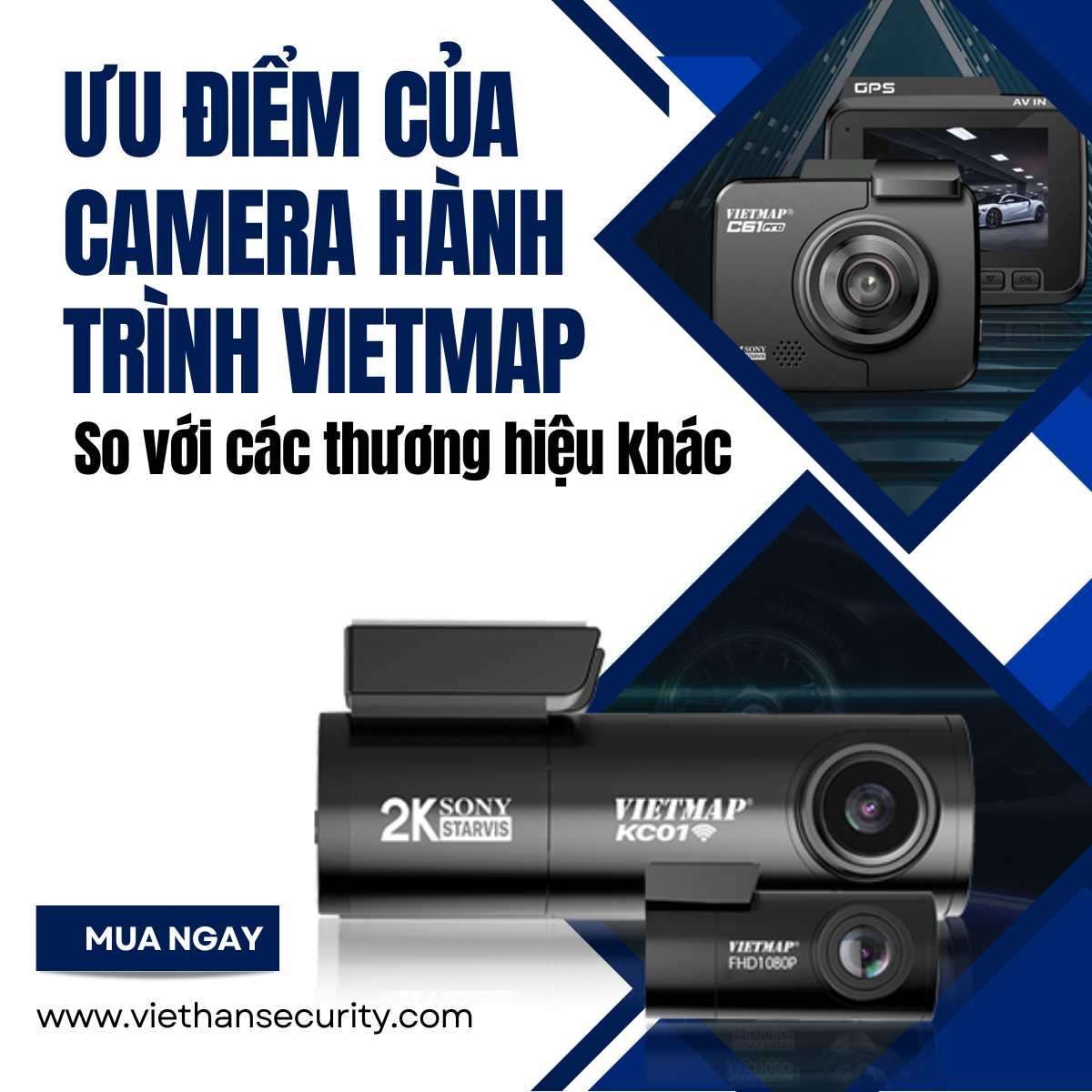 Điểm danh những ưu điểm của camera hành trình Vietmap so với các thương hiệu khác