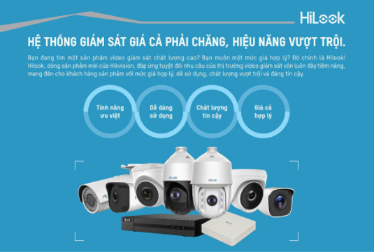 Công ty Việt Hàn chính thức là nhà phân phối camera Hilook tại Việt Nam 