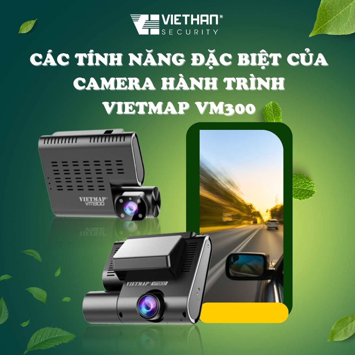  Các tính năng đặc biệt của camera hành trình Vietmap VM300 an toàn khi lái xe