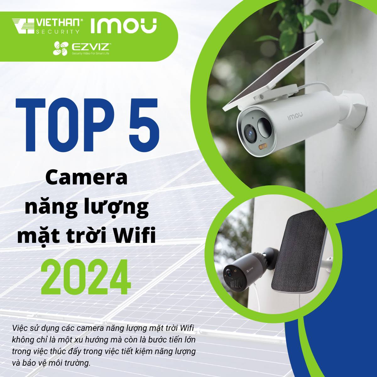Top 5 camera năng lượng mặt trời Wifi giúp tiết kiệm năng lượng, thân thiện môi trường cho năm 2024