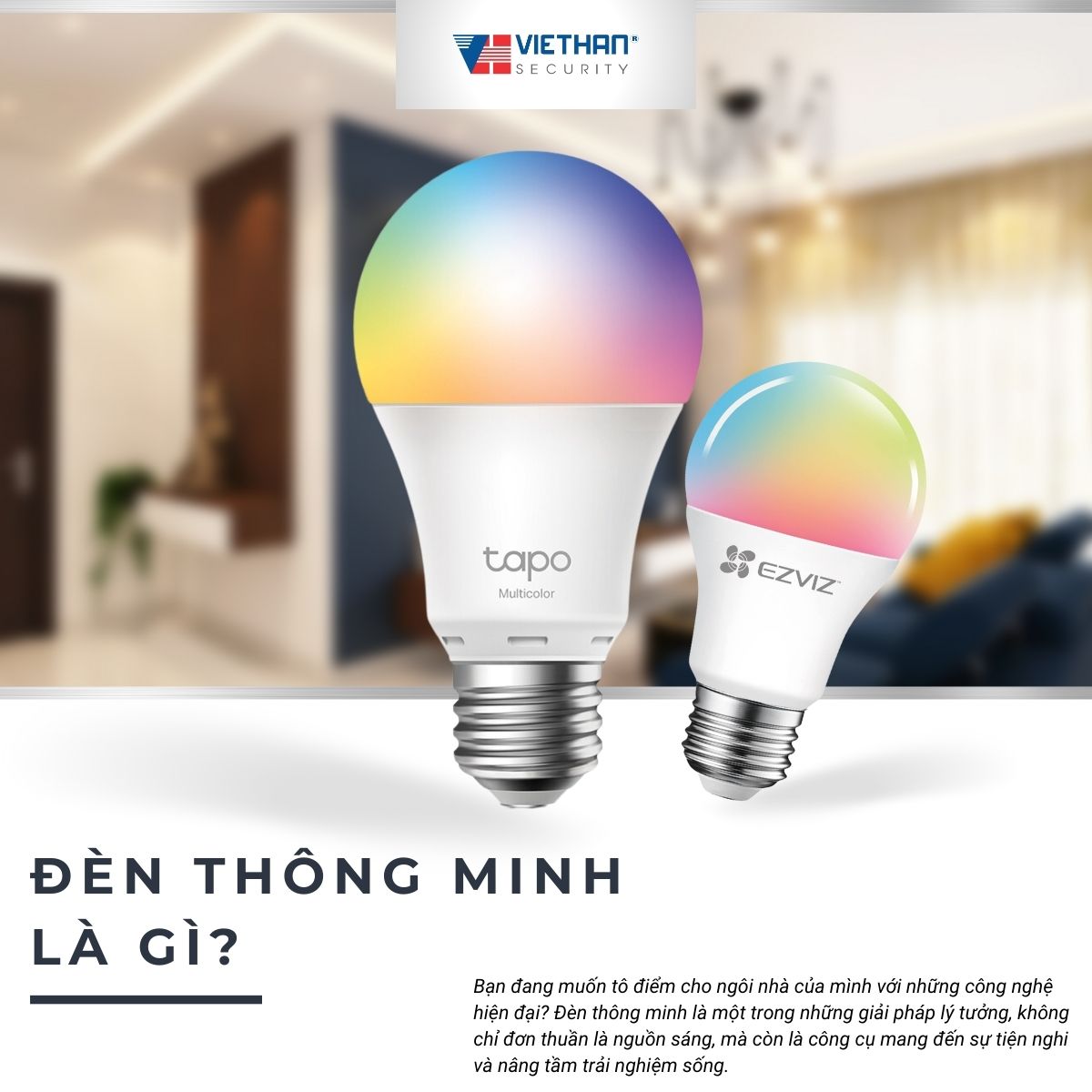 Đèn thông minh là gì? Lợi ích của dèn thông minh cho căn nhà hiện đại