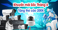 Khuyến mãi Sốc Tháng 4 Camera IP HIKVISION 