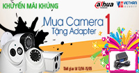 Khuyến mãi Khủng Mua Camera Dahua Tặng Adapter 2A
