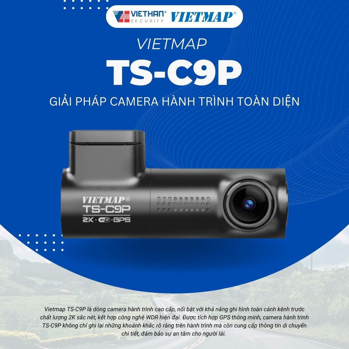 Khám phá Vietmap TS-C9P: Giải pháp camera hành trình toàn diện