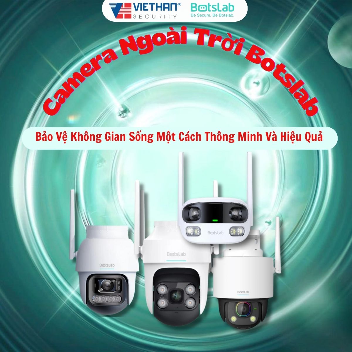 Camera Ngoài Trời Botslab - Bảo Vệ Không Gian Sống Một Cách Thông Minh Và Hiệu Quả