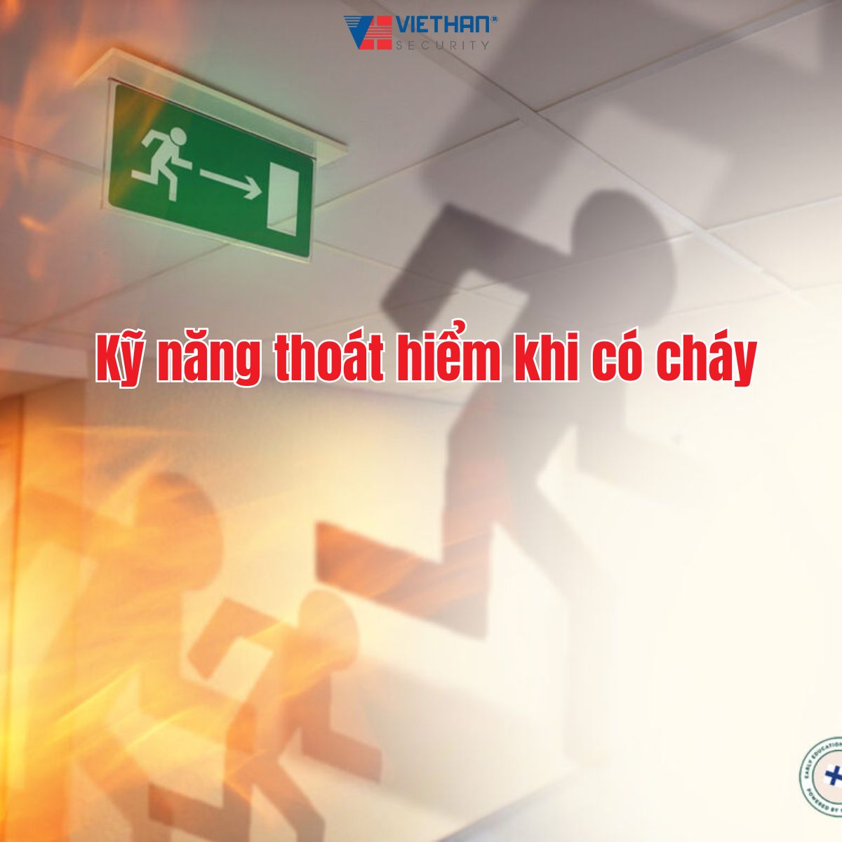 Kỹ năng thoát hiểm khi có cháy: Hành trang không thể thiếu trong đời sống hiện đại