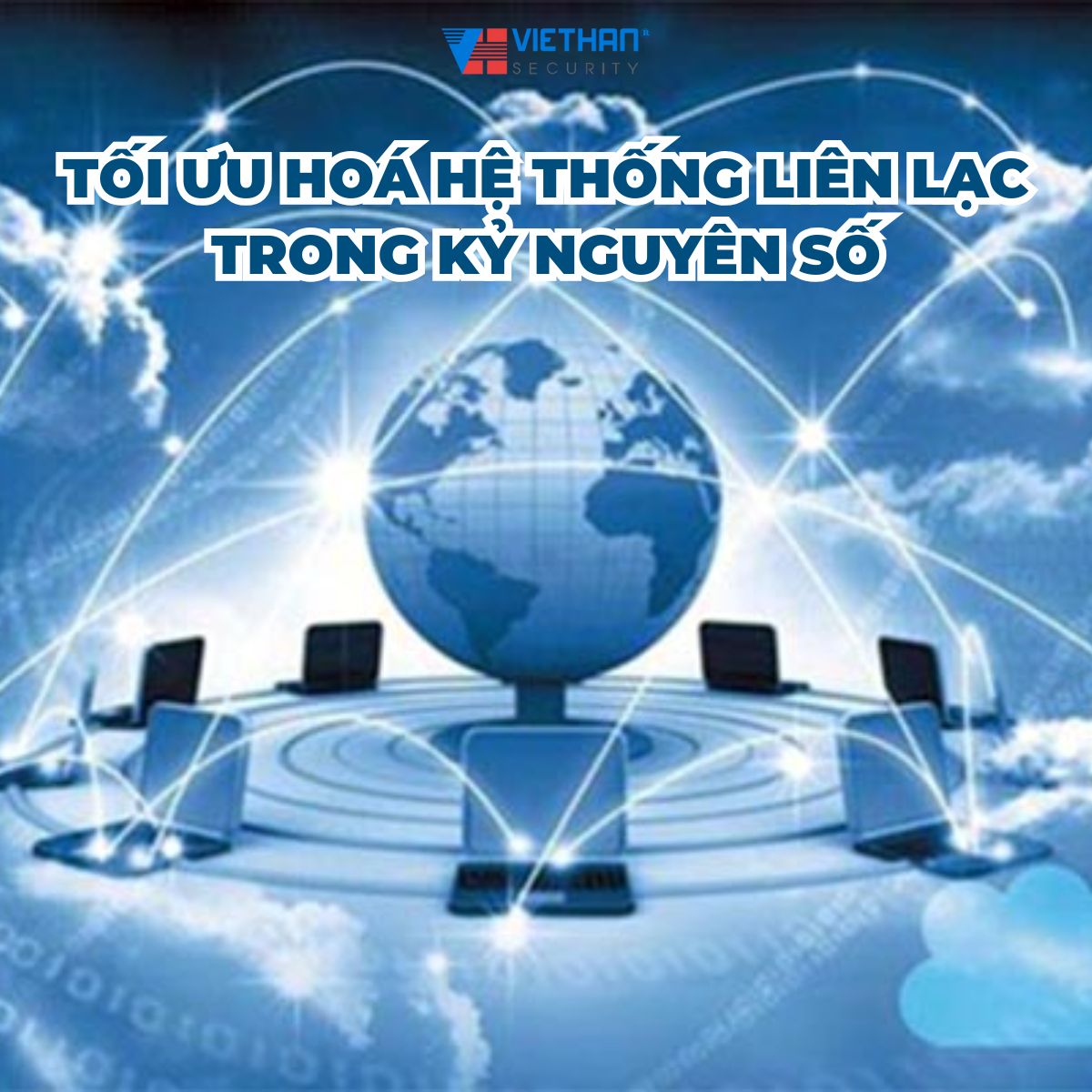 Tối ưu hoá hệ thống liên lạc trong kỷ nguyên số