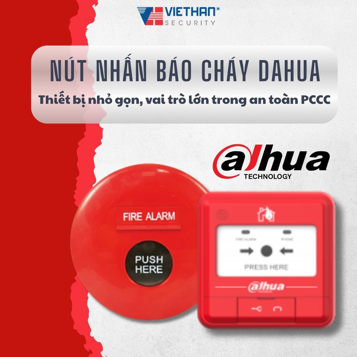 Nút nhấn báo cháy Dahua – Thiết bị nhỏ gọn, vai trò lớn trong an toàn PCCC