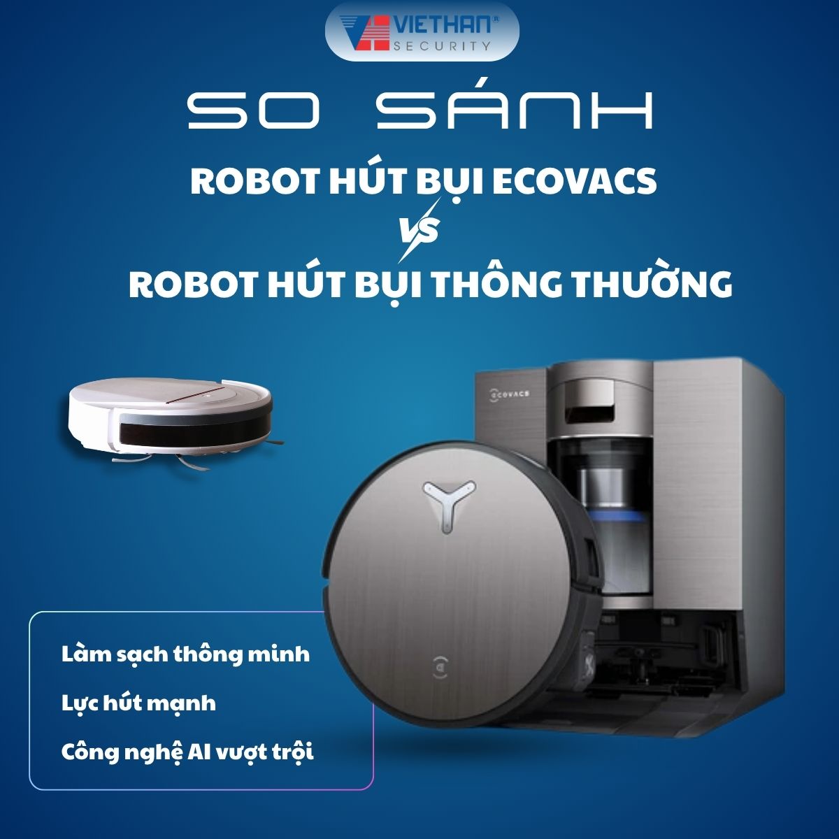 Robot Ecovacs khác gì so với robot hút bụi thông thường?
