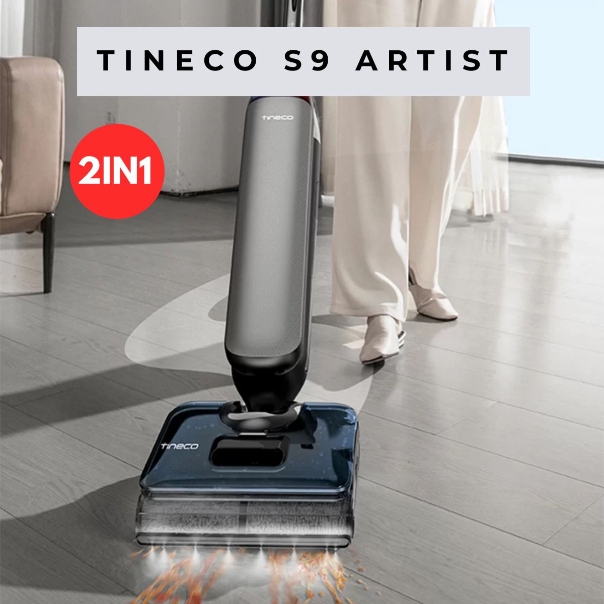 Tineco S9 Artist thay thế được 3 thiết bị dọn dẹp nhà bạn như thế nào?