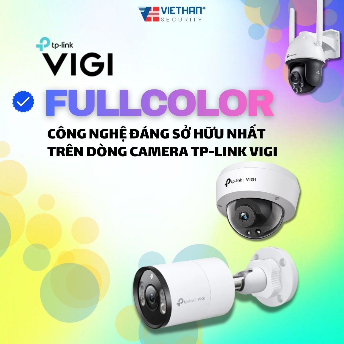 Vì sao Full-color là công nghệ đáng sở hữu nhất trên dòng camera TP-Link VIGI?