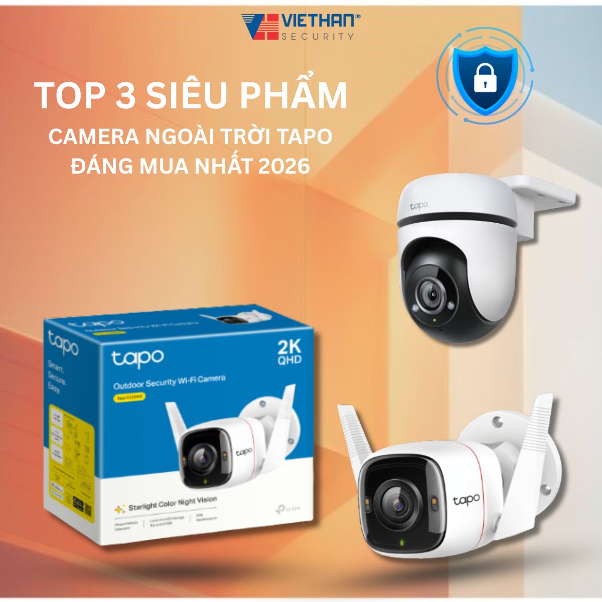 TOP 3 SIÊU PHẨM CAMERA NGOÀI TRỜI TAPO ĐÁNG MUA NHẤT 2026
