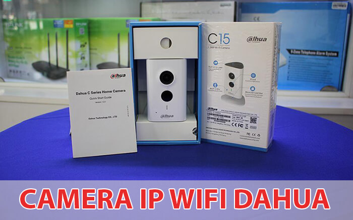 camera ip wifi Dahua tốt nhất cho quan sát trong nhà