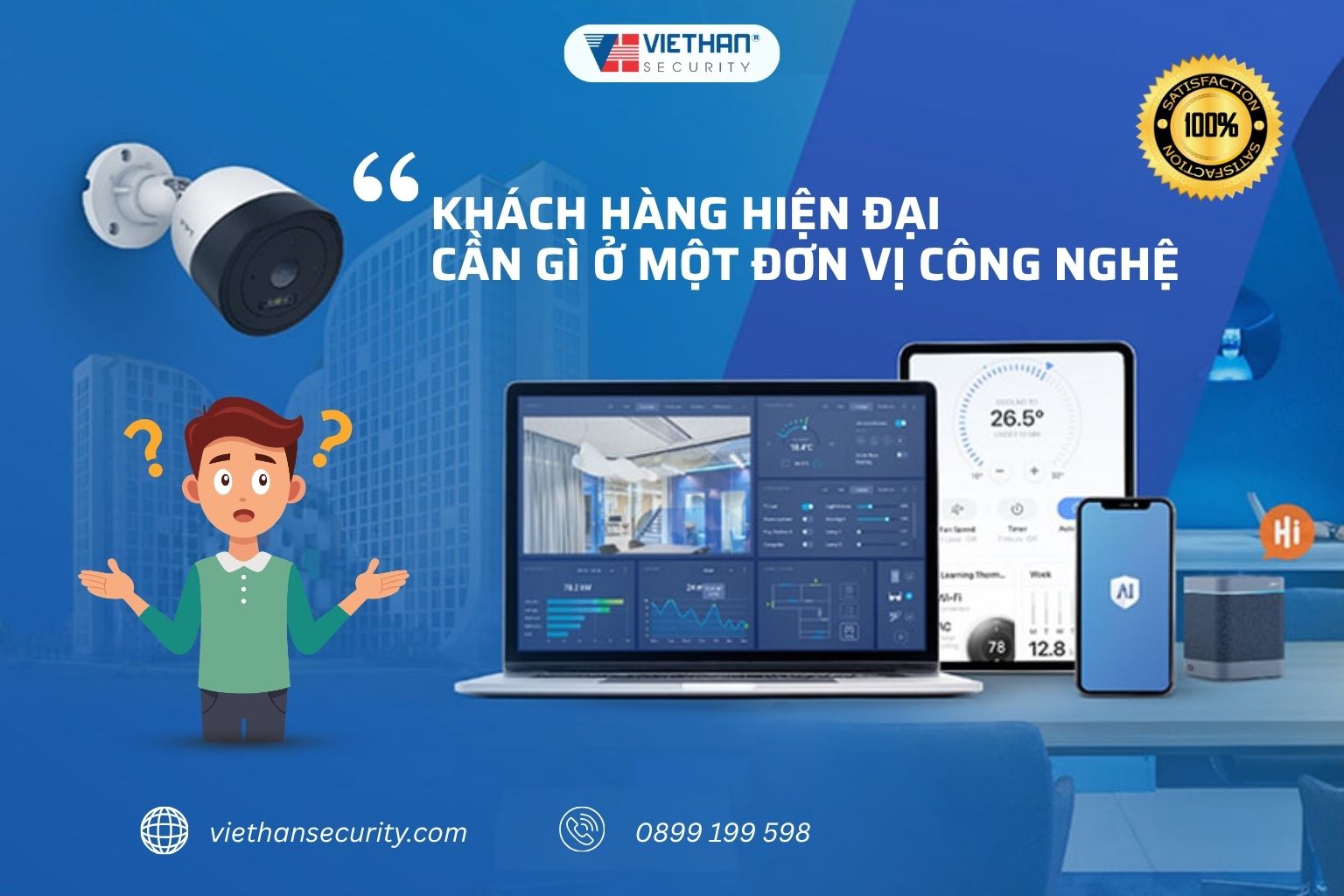 KHÁCH HÀNG HIỆN ĐẠI CẦN GÌ Ở MỘT ĐƠN VỊ CÔNG NGHỆ?