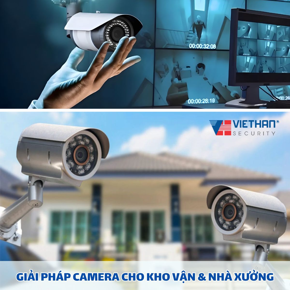 GIẢI PHÁP CAMERA CHO KHO VẬN & NHÀ XƯỞNG