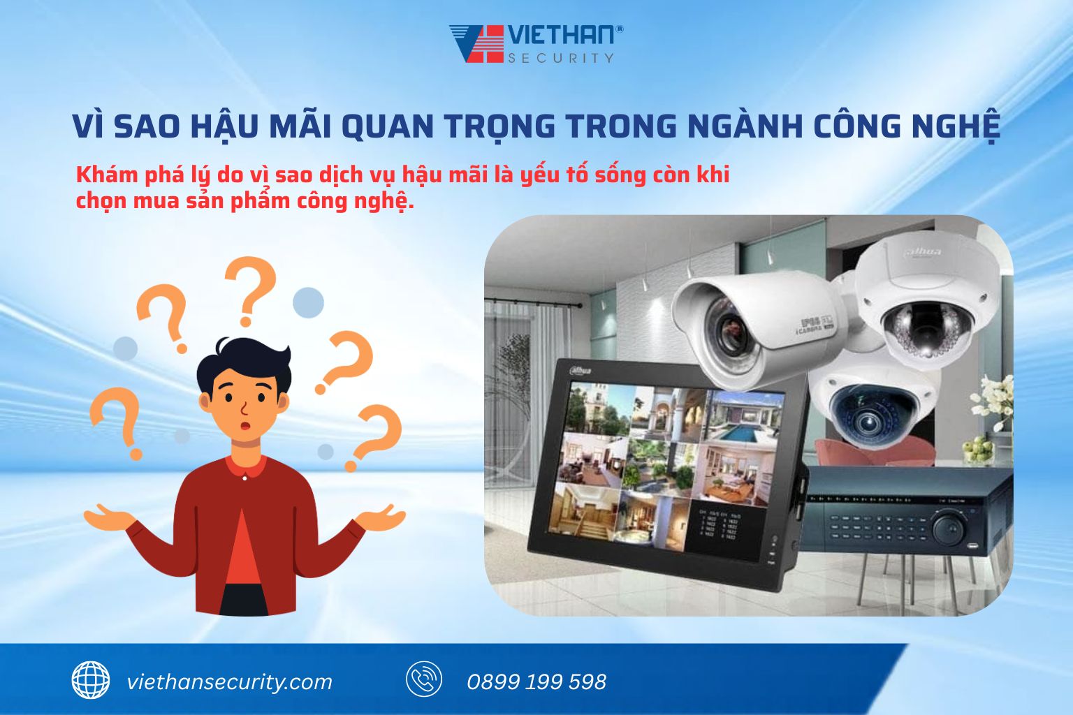 VÌ SAO HẬU MÃI QUAN TRỌNG TRONG NGÀNH CÔNG NGHỆ?