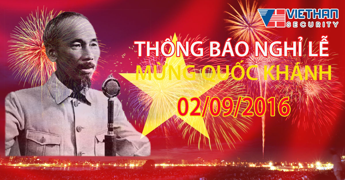 Thông báo lịch nghỉ lễ Quốc Khánh 2/9/2016 tại Việt Hàn Security
