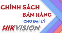 Chính sách bán hàng Camera HIKVISION