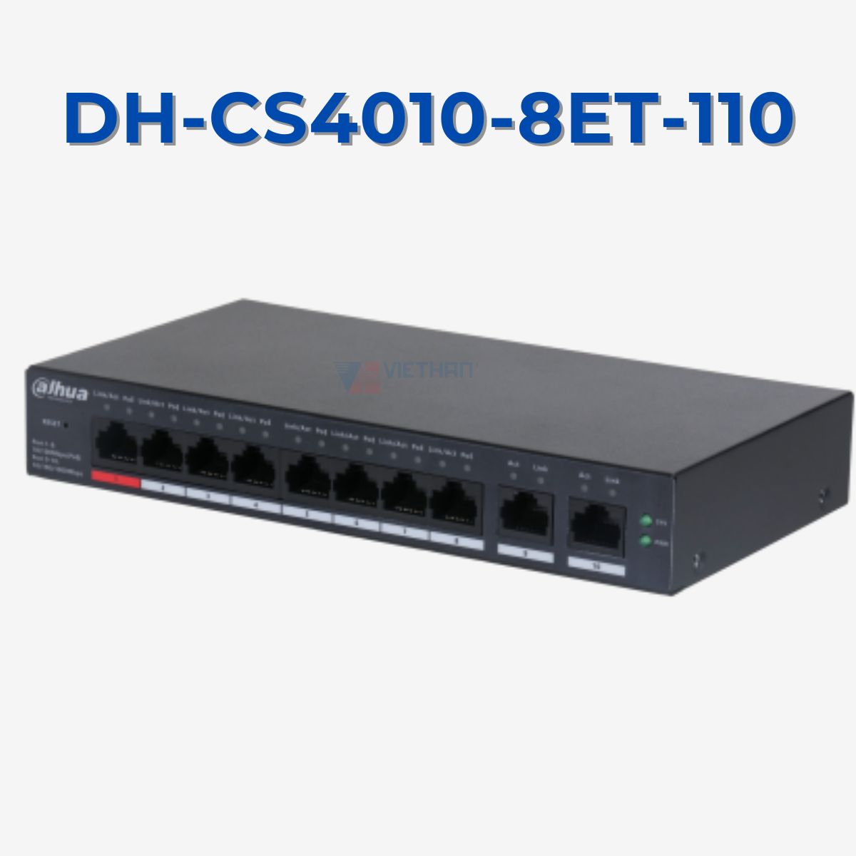 Module Switch PoE Cloud 10 port DAHUA DH-CS4010-8ET-110, 8 PoE, 2 Uplink, 110W